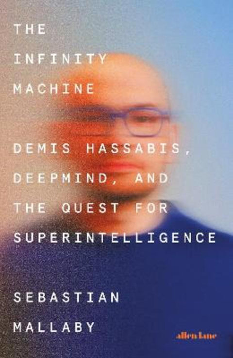 The Infinity Machine by Sebastian Mallaby - 9780241703557