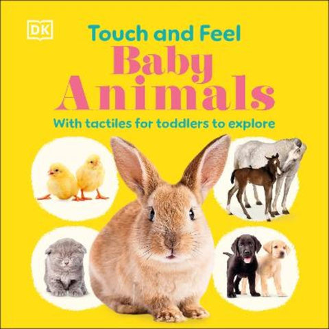 Touch and Feel Baby Animals by DK - 9780241704837