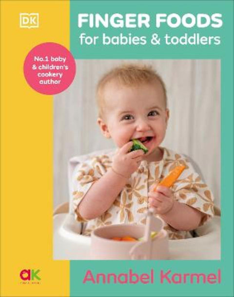Finger Foods for Babies and Toddlers by Annabel Karmel - 9780241707678