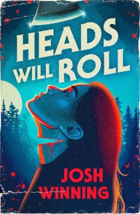 Heads Will Roll by Josh Winning - 9780241711057