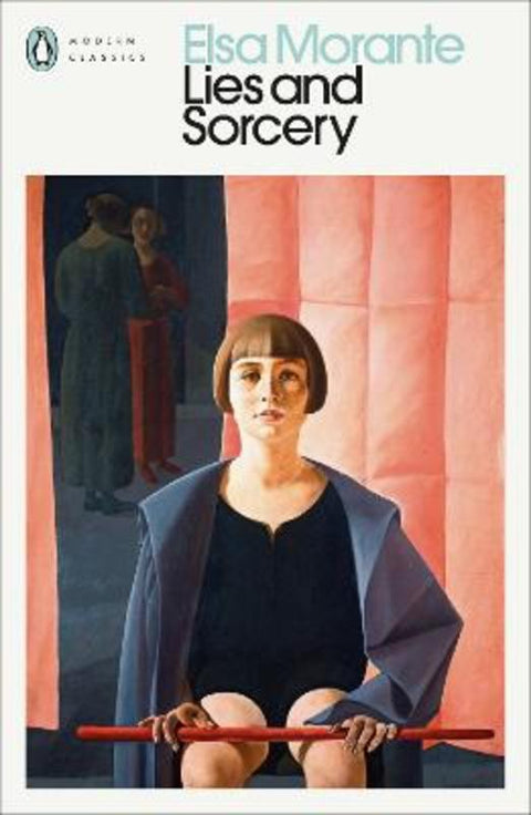 Lies and Sorcery by Elsa Morante - 9780241711200