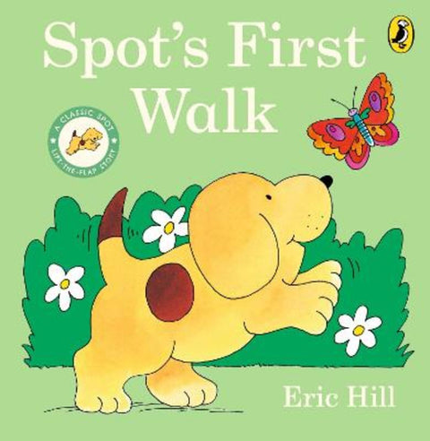 Spot's First Walk by Eric Hill - 9780241712313