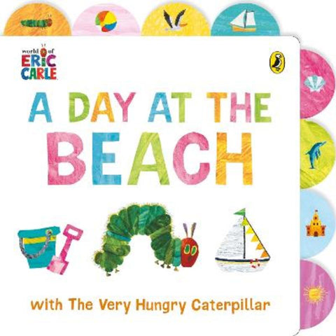 A Day at the Beach with The Very Hungry Caterpillar by Eric Carle - 9780241714423