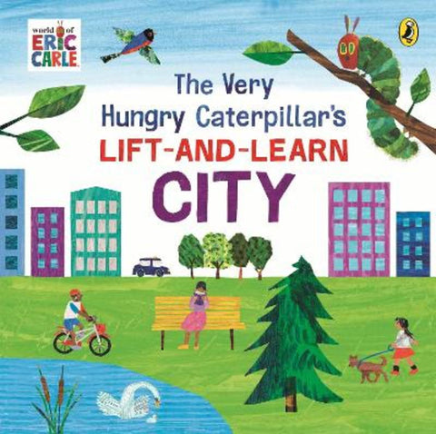 The Very Hungry Caterpillar's Lift-and-Learn: City by Eric Carle - 9780241714430