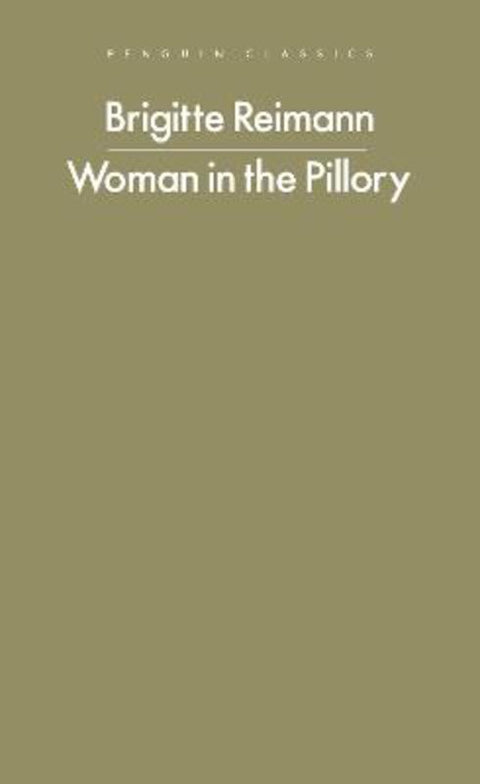 Woman in the Pillory by Brigitte Reimann - 9780241718971