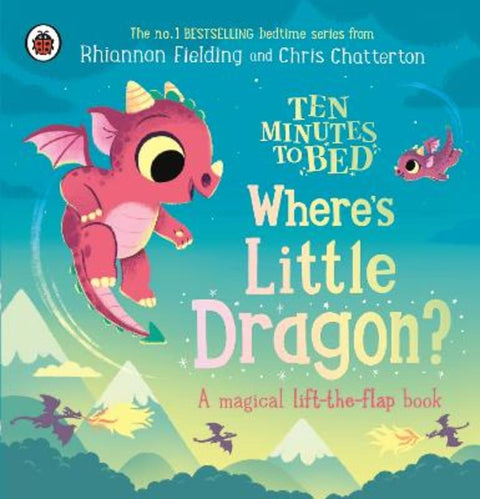 Ten Minutes to Bed: Where's Little Dragon? by Ladybird - 9780241720684