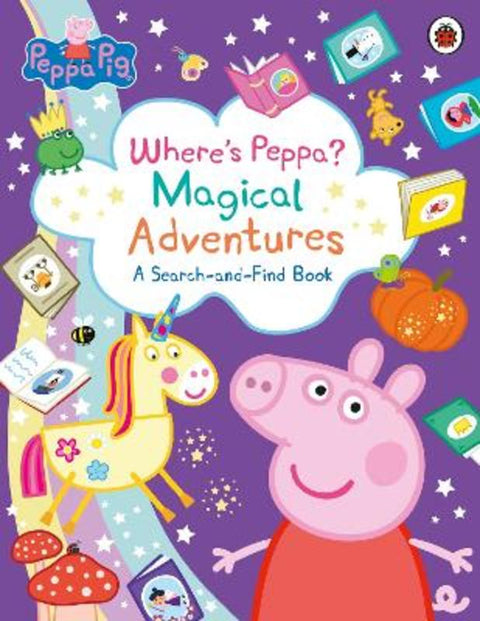 Peppa Pig: Where's Peppa? Magical Adventures: A Search-and-Find Book by Peppa Pig - 9780241721940