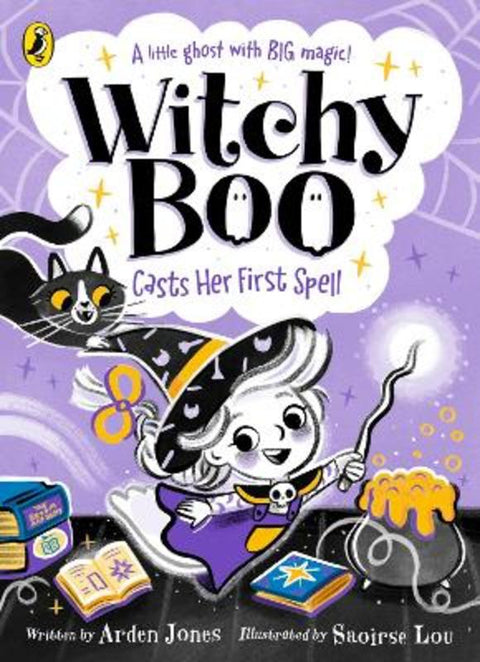 Witchy Boo: Casts Her First Spell by Arden Jones - 9780241729267