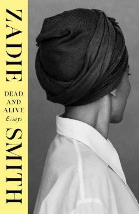 Dead and Alive by Zadie Smith - 9780241729601