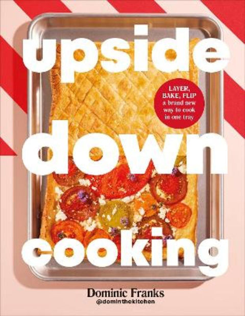 Upside Down Cooking by Dominic Franks - 9780241732274