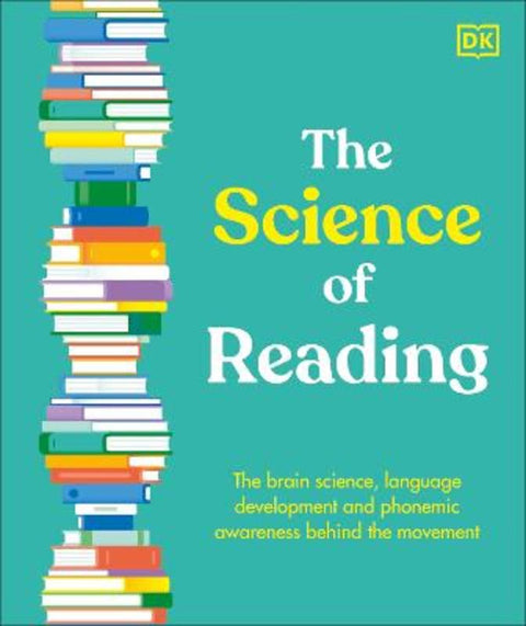The Science of Reading by DK - 9780241732847