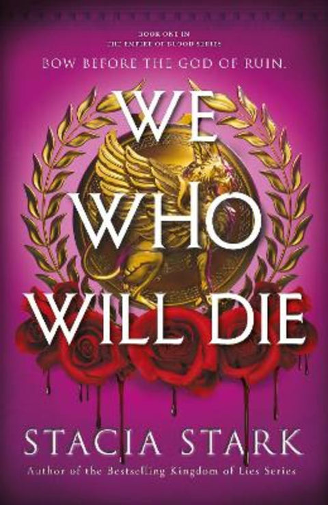 We Who Will Die by Stacia Stark - 9780241740033