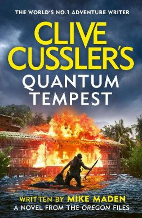 Clive Cussler's Quantum Tempest by Mike Maden - 9780241742273
