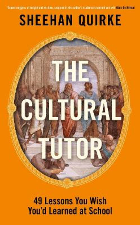 The Cultural Tutor by Sheehan Quirke - 9780241742853