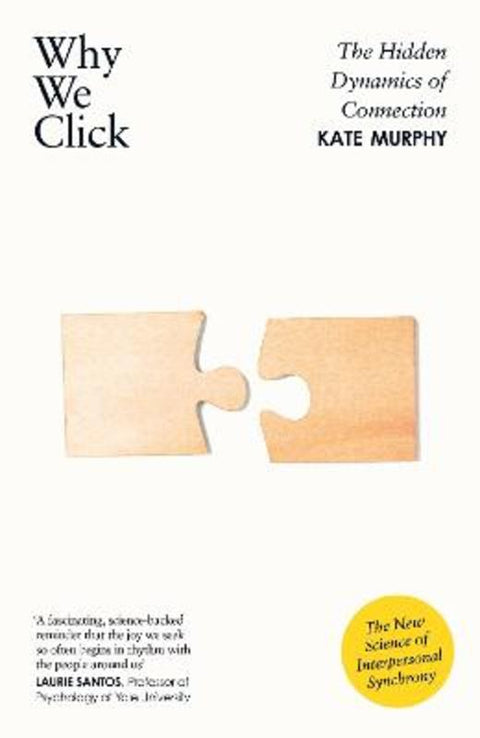 Why We Click by Kate Murphy - 9780241744253