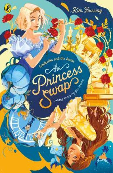 The Princess Swap 1: Cinderella and the Beast (or, Beauty and the Glass Slipper) by Kim Bussing - 9780241745342