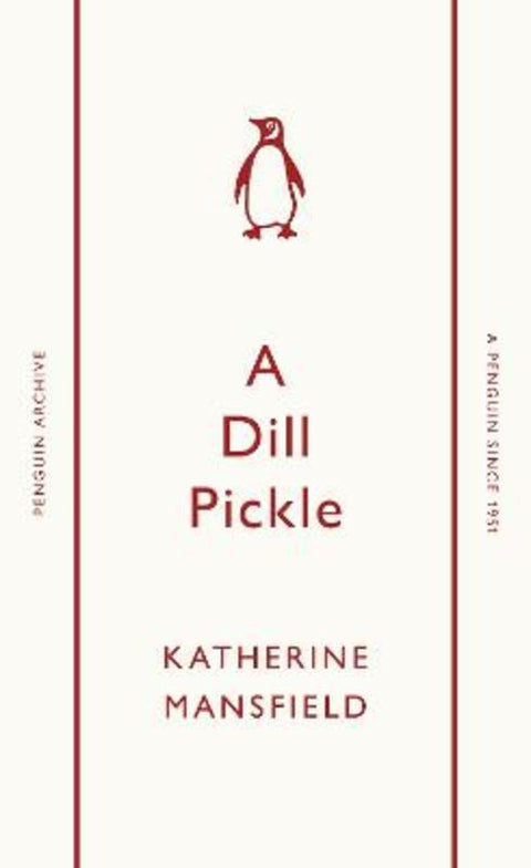 A Dill Pickle by Katherine Mansfield - 9780241746752