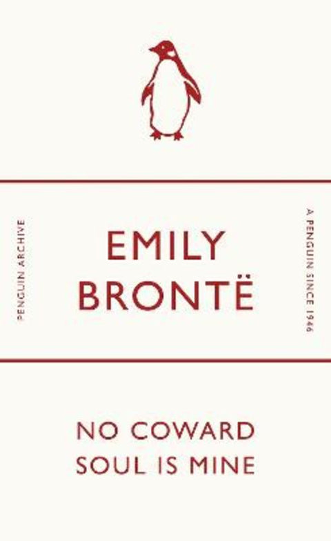 No Coward Soul Is Mine by Emily Bronte - 9780241746769