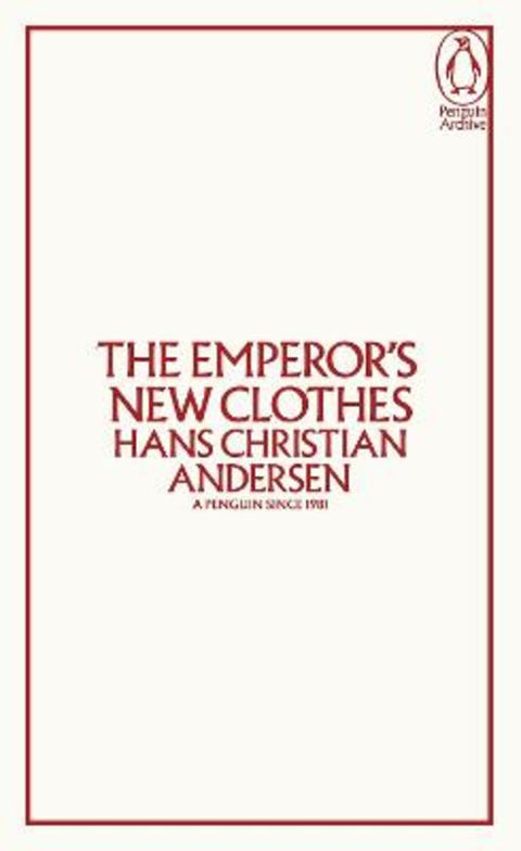 The Emperor's New Clothes by Hans Christian Andersen - 9780241746851