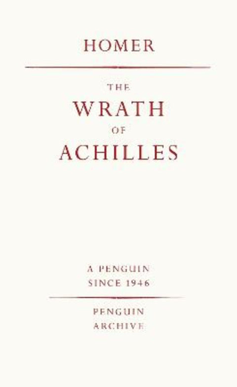 The Wrath of Achilles by Homer - 9780241746943