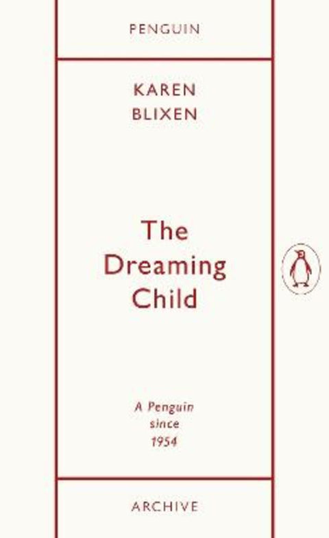 The Dreaming Child by Karen Blixen - 9780241746950