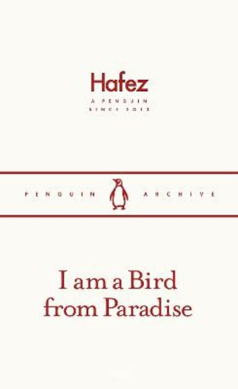 I am a Bird from Paradise by Hafez - 9780241747254
