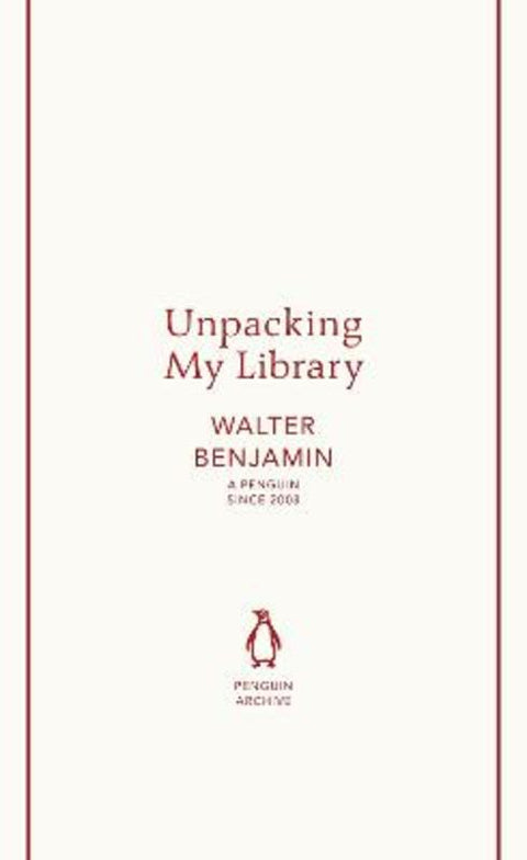 Unpacking My Library by Walter Benjamin - 9780241747261