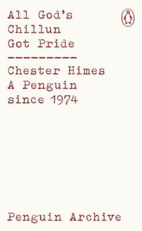 All God's Chillun Got Pride by Chester Himes - 9780241752104
