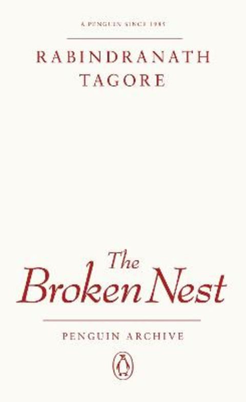 The Broken Nest by Rabindranath Tagore - 9780241752128