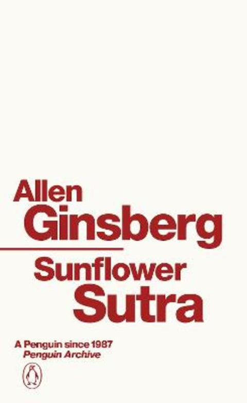 Sunflower Sutra by Allen Ginsberg - 9780241752180