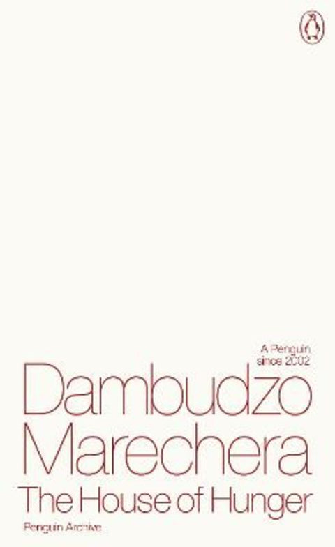 The House of Hunger by Dambudzo Marechera - 9780241752241