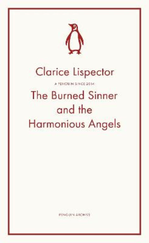 The Burned Sinner and the Harmonious Angels by Clarice Lispector - 9780241752357