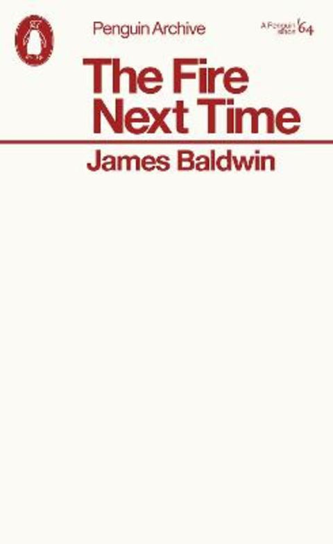 The Fire Next Time by James Baldwin - 9780241752388