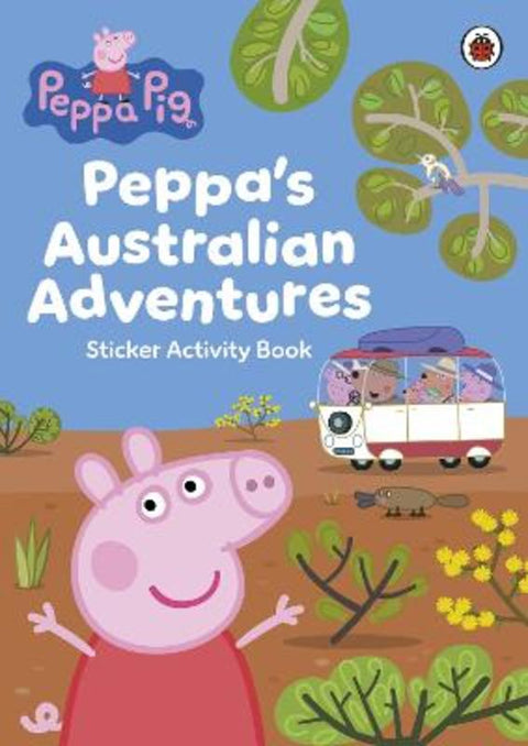 Peppa Pig: Peppa's Australian Adventures by Peppa Pig - 9780241753675