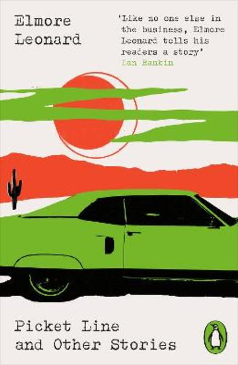 Picket Line and Other Stories by Elmore Leonard - 9780241755396