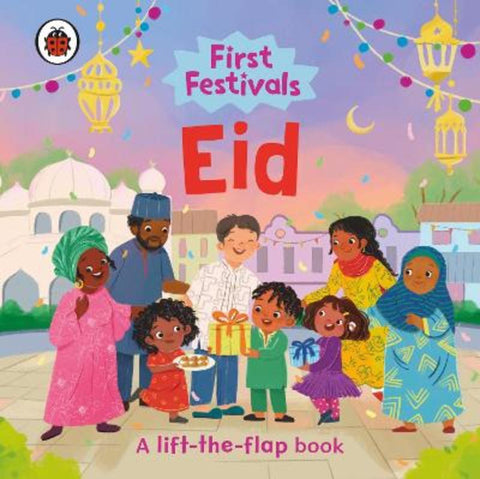 First Festivals: Eid by Ladybird - 9780241758960