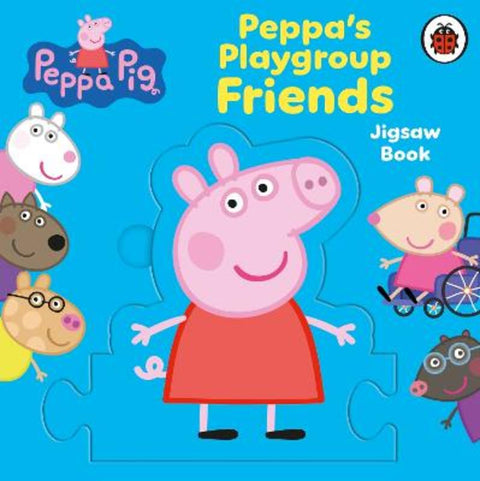 Peppa Pig: Peppa's Playgroup Friends Jigsaw Book by Peppa Pig - 9780241759240