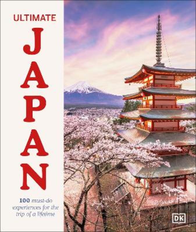 Ultimate Japan by DK Travel | Harry Hartog – Harry Hartog Bookseller