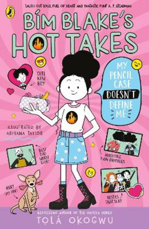 Bim Blake's Hot Takes: My Pencil Case Doesn't Define Me by Tola Okogwu - 9780241761458