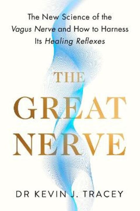 The Great Nerve by Dr Kevin Tracey - 9780241762417