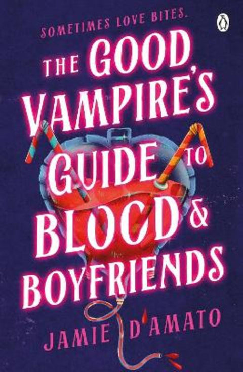 The Good Vampire's Guide To Blood And Boyfriends by Jamie D'Amato - 9780241764176