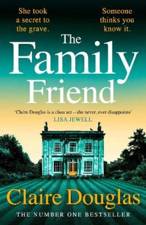 The Family Friend by Claire Douglas - 9780241764299