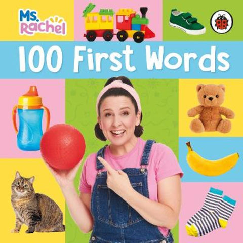 Ms Rachel: 100 First Words by Ms Rachel - 9780241764428