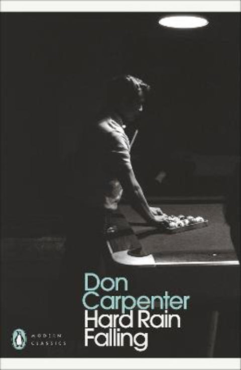 Hard Rain Falling by Don Carpenter - 9780241766934