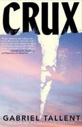 Crux by Gabriel Tallent - 9780241767320