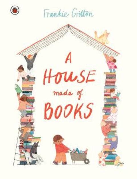 A House Made of Books by Frankie Gritton - 9780241771730