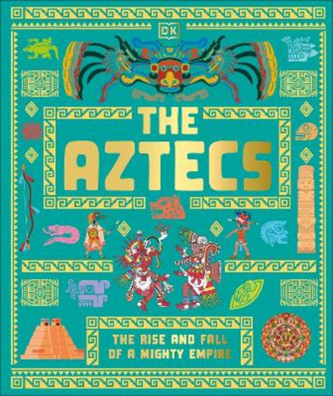 The Aztecs from DK - Harry Hartog gift idea