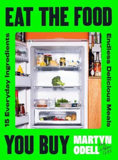 Eat The Food You Buy by Martyn Odell - 9780241776865