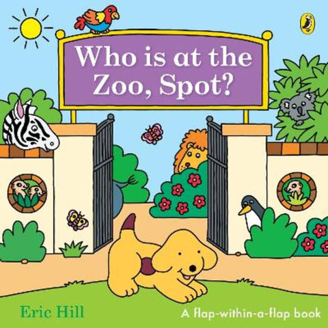 Who is at the Zoo, Spot? from Eric Hill - Harry Hartog gift idea