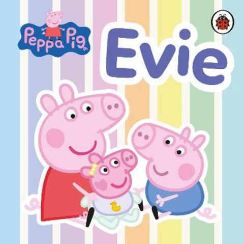 Peppa Pig: Evie by Peppa Pig - 9780241781159